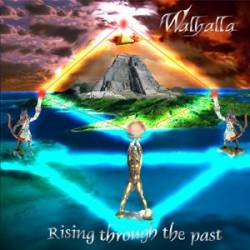 Walhalla (ITA) : Rising Through the Past